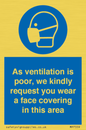 MP7559: As ventilation is poor, we kindly request you wear a face covering in this area