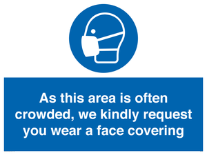 MP7560: As this area is often crowded, we kindly request you wear a face covering