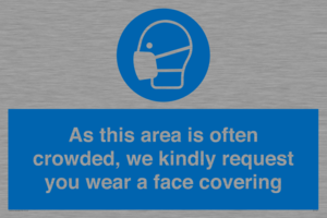 MP7560: As this area is often crowded, we kindly request you wear a face covering