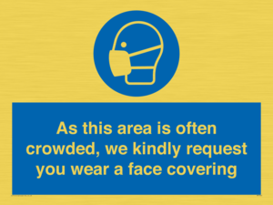 MP7560: As this area is often crowded, we kindly request you wear a face covering