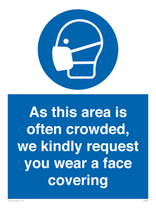 MP7560: As this area is often crowded, we kindly request you wear a face covering