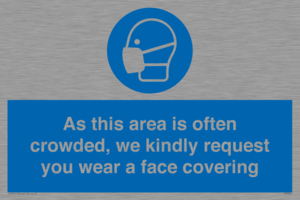 MP7560: As this area is often crowded, we kindly request you wear a face covering
