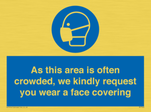 MP7560: As this area is often crowded, we kindly request you wear a face covering