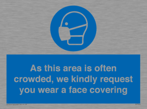 MP7560: As this area is often crowded, we kindly request you wear a face covering
