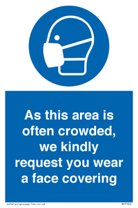 MP7560: As this area is often crowded, we kindly request you wear a face covering