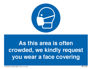 MP7560: As this area is often crowded, we kindly request you wear a face covering
