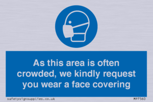 MP7560: As this area is often crowded, we kindly request you wear a face covering