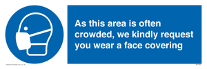 MP7560: As this area is often crowded, we kindly request you wear a face covering