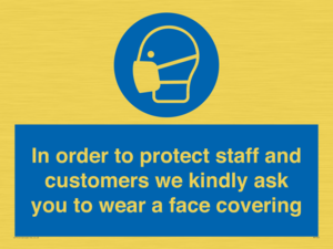 MP7561: In order to protect staff and customers we kindly ask you to wear a face covering