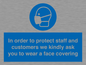 MP7561: In order to protect staff and customers we kindly ask you to wear a face covering