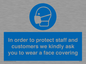 MP7561: In order to protect staff and customers we kindly ask you to wear a face covering
