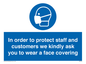 MP7561: In order to protect staff and customers we kindly ask you to wear a face covering