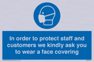 MP7561: In order to protect staff and customers we kindly ask you to wear a face covering