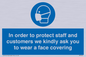 MP7561: In order to protect staff and customers we kindly ask you to wear a face covering