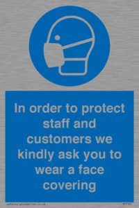 MP7561: In order to protect staff and customers we kindly ask you to wear a face covering