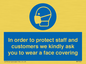 MP7561: In order to protect staff and customers we kindly ask you to wear a face covering