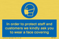 MP7561: In order to protect staff and customers we kindly ask you to wear a face covering