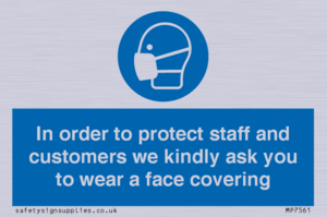 MP7561: In order to protect staff and customers we kindly ask you to wear a face covering