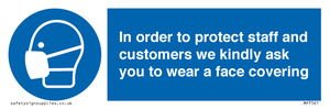 MP7561: In order to protect staff and customers we kindly ask you to wear a face covering