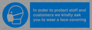 MP7561: In order to protect staff and customers we kindly ask you to wear a face covering