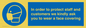MP7561: In order to protect staff and customers we kindly ask you to wear a face covering