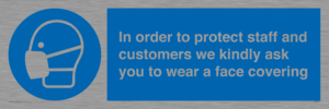 MP7561: In order to protect staff and customers we kindly ask you to wear a face covering