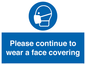 MP7562: Please continue to wear a face covering
