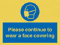 MP7562: Please continue to wear a face covering