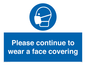 MP7562: Please continue to wear a face covering