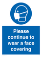 MP7562: Please continue to wear a face covering