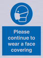 MP7562: Please continue to wear a face covering