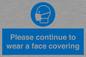 MP7562: Please continue to wear a face covering