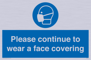 MP7562: Please continue to wear a face covering