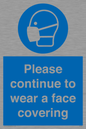 MP7562: Please continue to wear a face covering