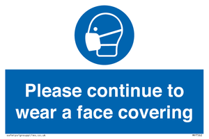MP7562: Please continue to wear a face covering