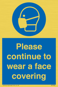 MP7562: Please continue to wear a face covering