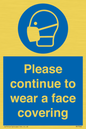 MP7562: Please continue to wear a face covering
