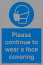 MP7562: Please continue to wear a face covering