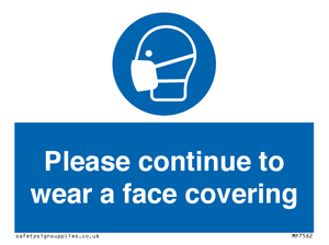 MP7562: Please continue to wear a face covering
