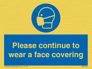 MP7562: Please continue to wear a face covering