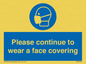 MP7562: Please continue to wear a face covering