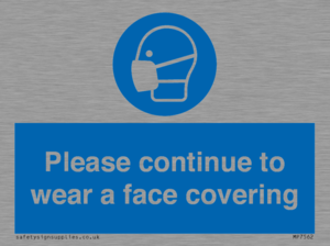 MP7562: Please continue to wear a face covering