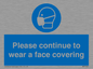 MP7562: Please continue to wear a face covering