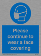 MP7562: Please continue to wear a face covering