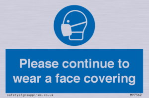 MP7562: Please continue to wear a face covering