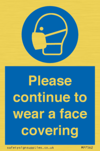 MP7562: Please continue to wear a face covering