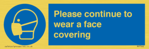 MP7562: Please continue to wear a face covering