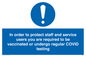 MP7563: In order to protect staff and service users you are required to be vaccinated or undergo regular COVID testing