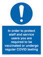 MP7563: In order to protect staff and service users you are required to be vaccinated or undergo regular COVID testing