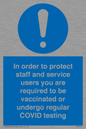MP7563: In order to protect staff and service users you are required to be vaccinated or undergo regular COVID testing